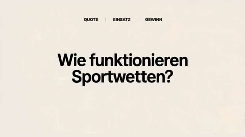 Wie funktionieren Sportwetten?
