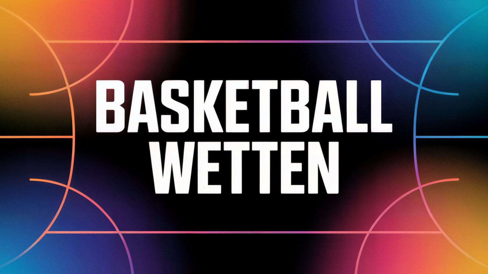 Basketball Wetten und Strategien am 11.06.2025.
