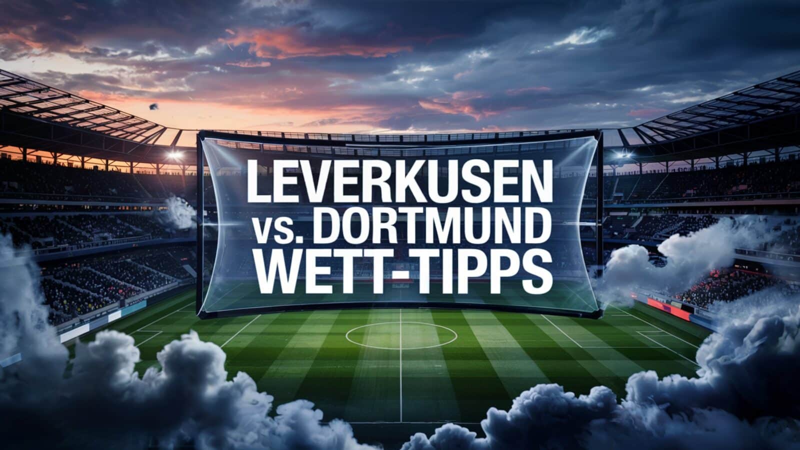 Bayer Leverkusen vs. Borussia Dortmund Wett-Tipps am 11.05.2025.