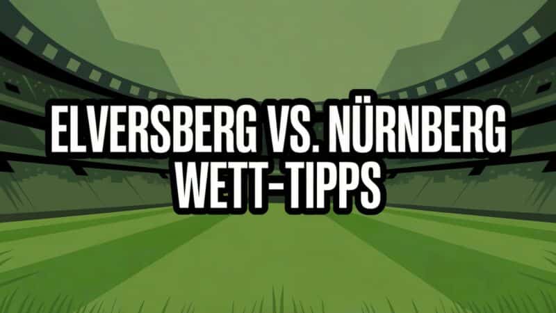 SV Elversberg vs. FC Nürnberg Wett-Tipps am 02.08.2025.