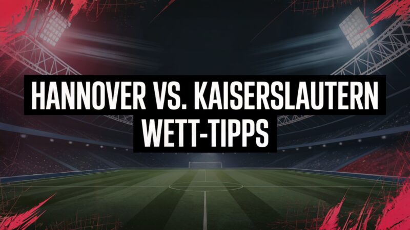 Hannover 96 vs. FC Kaiserslautern Wett-Tipps und Prognose am 03.08.2025.