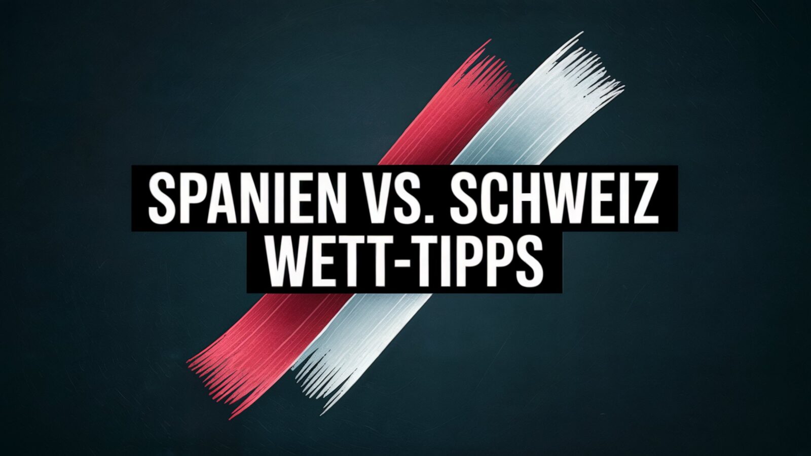Spanien - Schweiz Wett-Tipps am 18.07.2025.