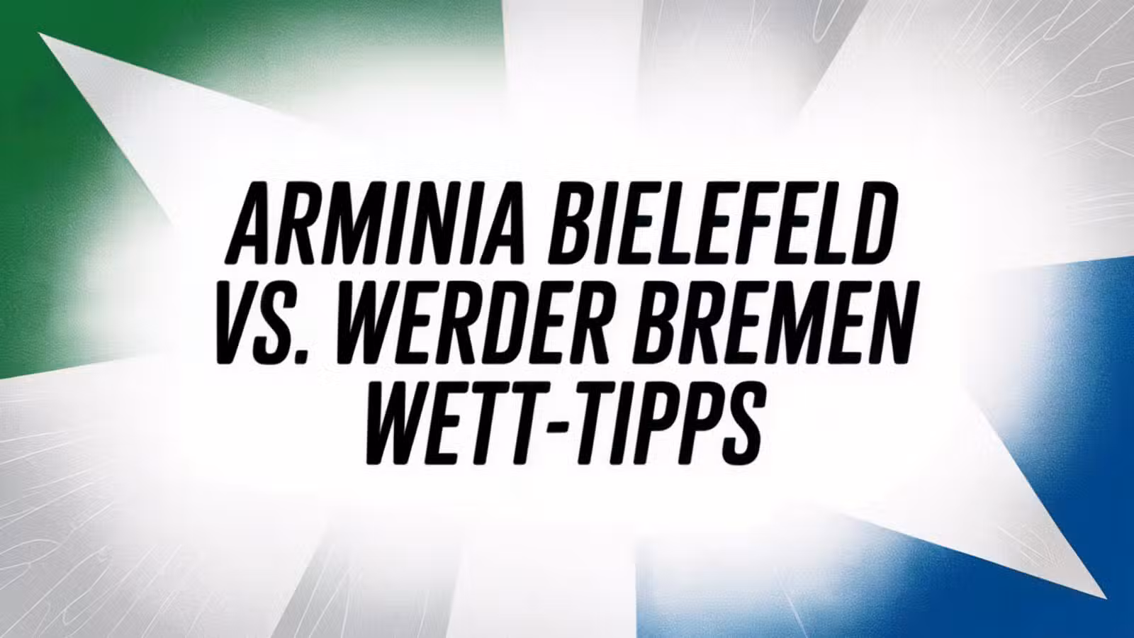 Arminia Bielefeld vs. Werder Bremen Wett-Tipps und Prognose am 15.08.0225.