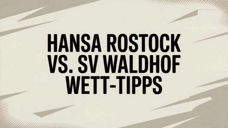 Hansa Rostock vs. SV Waldhof Mannheim Wett-Tipps am 10.08.2025.