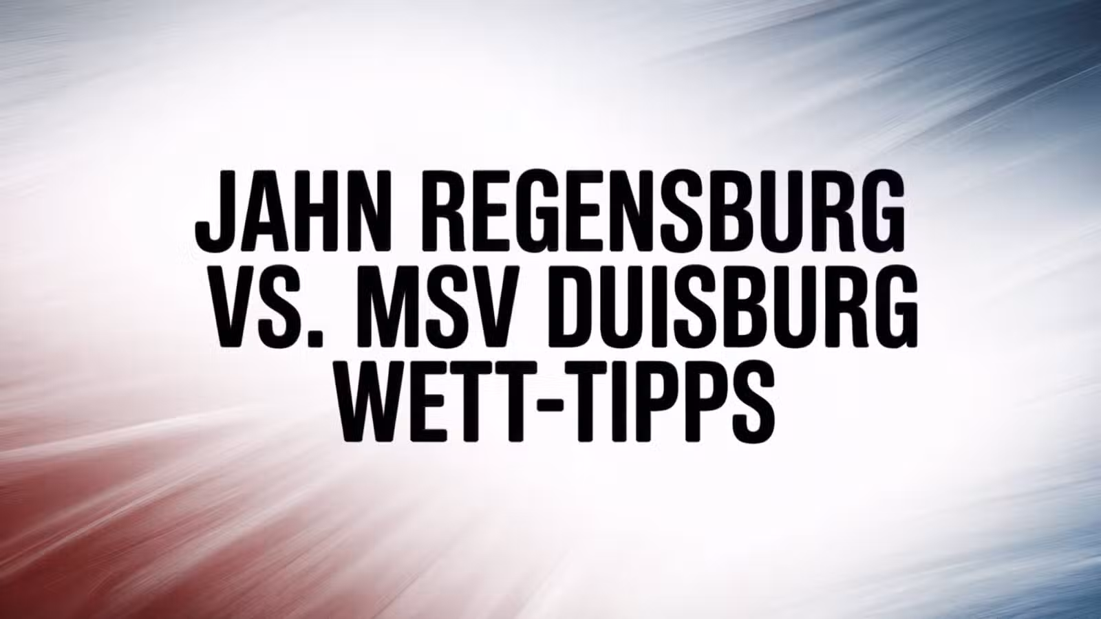 SSV Jahn Regensburg vs. MSV Duisburg Wett-Tipps und Prognose am 10.08.2025.