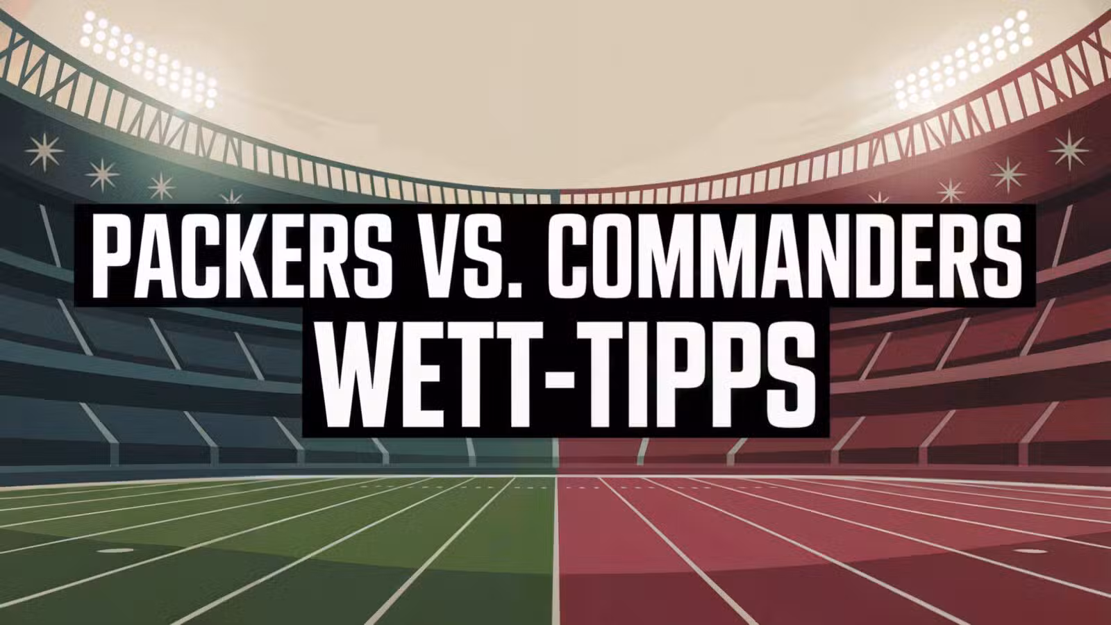 Green Bay Packers - Washington Commanders Wett-Tipps am 12.09.2025.