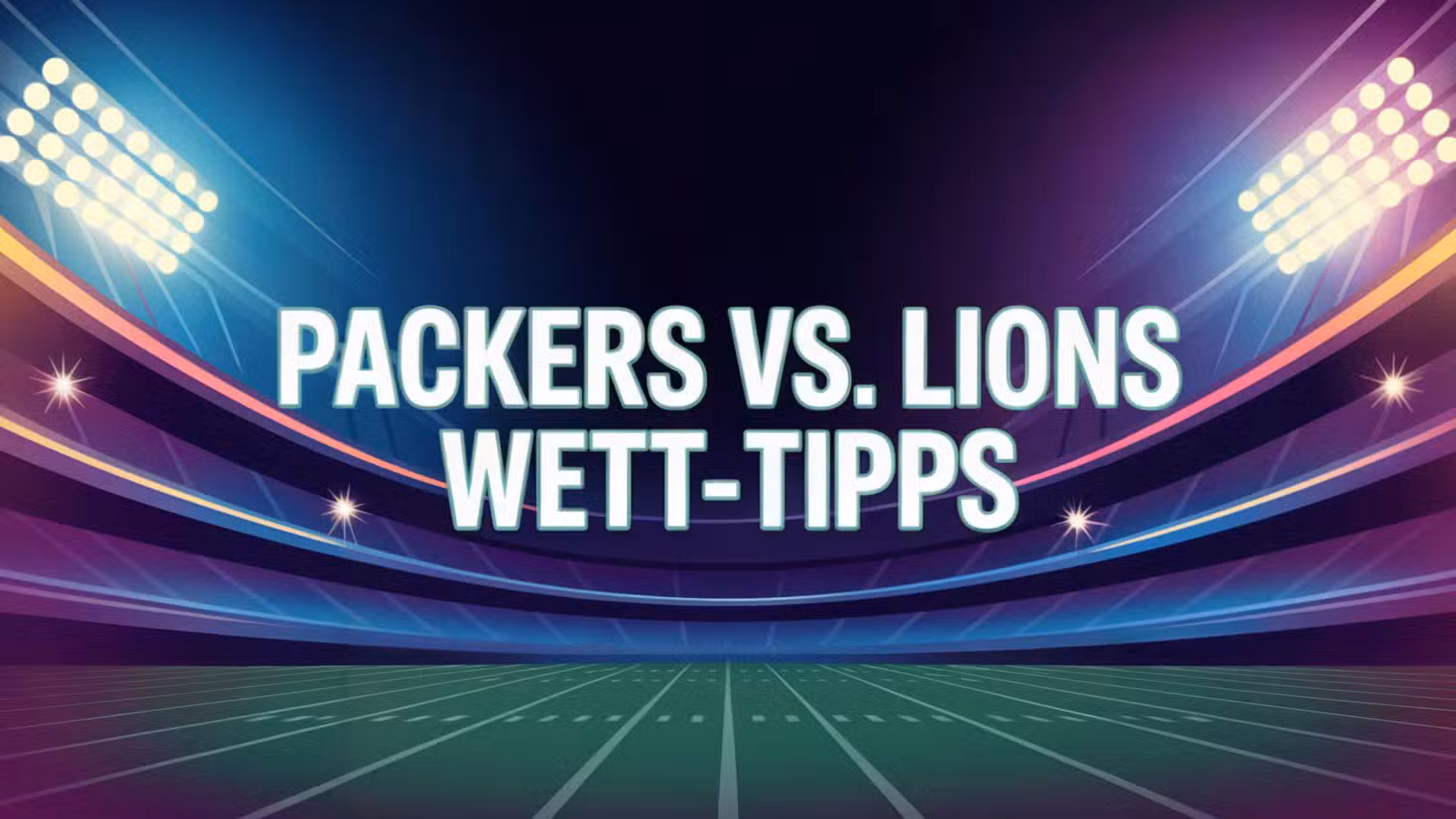 Green Bay Packers vs. Detroit Lions Wett-Tipps am 07.09.2025.